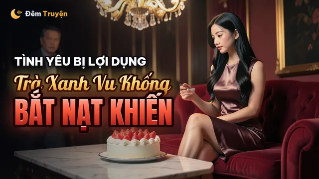 Ảnh bìa truyện audio Trà Xanh Tố Bắt Nạt Tra Nam Đập Bàn